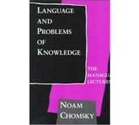 Language and Problems of Knowledge, Current Studies in Linguistics Series Noam Chomsky (Auteur)