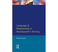 Language and Relationship in Wordsworth's Writing, Studies in Eighteenth- And Nineteenth-Century Literature Michael Baron (Auteur)