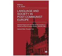 Language And Society In Post-Communist Europe