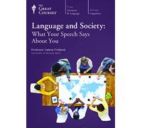 Language and Society: What Your Speech Says About You