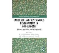 Langue et développement durable au Bangladesh : politiques, pratiques et perceptions – Routledge