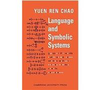 Language and Symbolic Systems Yuen-Ren Chao (Auteur)