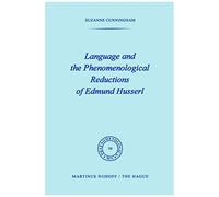 Language And The Phenomenological Reductions Of Edmund Husserl
