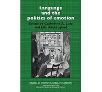 Language and the Politics of Emotion