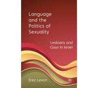 Language And The Politics Of Sexuality