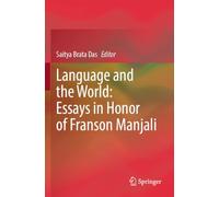 Language and the World: Essays in Honor of Franson Manjali