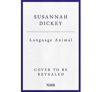 Language Animal - Susannah Dickey - Picador - ebook (ePub) - Livre