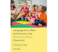 Language Arts Math & Science In The Elem Kim Milai, (Auteur)