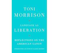 Language As Liberation: Reflections on the American Canon