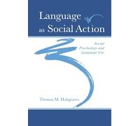 Language as Social Action