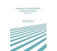 Language As Social Action Around the World (2)
