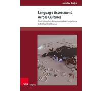 Language Assessment Across Cultures: From Intercultural Communicative Competence to Artificial Intelligence
