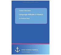 Language Attitudes In Hawick: An Empirical Study