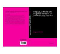 Language, Authority, And Indigenous History in the Comentarios Reales De Los Incas, Cambridge Iberian and Latin American Studies Margarita Zamora (Auteur)