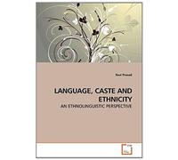 Language, Caste And Ethnicity
