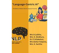 Language-Centric AI: Foundations of Modern Natural Language Processing
