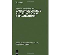 Language Change And Functional Explanations