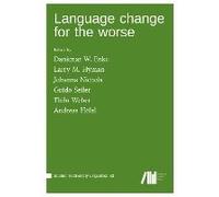 Language Change For The Worse