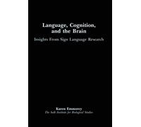Language, Cognition, and the Brain