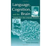 Language, Cognition, And The Brain
