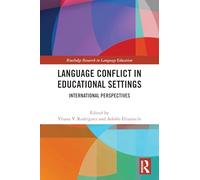 Language Conflict in Educational Settings: International Perspectives