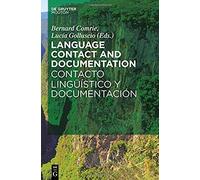 Language Contact And Documentation / Contacto Lingüístico Y Documentación