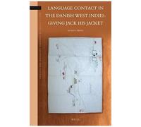 Language Contact In The Danish West Indies: Giving Jack His Jacket