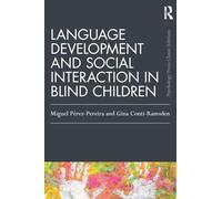 Language Development and Social Interaction in Blind Children