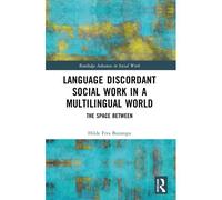 Language Discordant Social Work In A Multilingual World