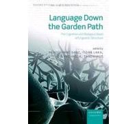 Language Down The Garden Path