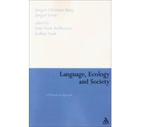 Language, Ecology And Society: A Dialectical Approach