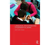 Language, Education And Citizenship In Japan