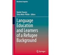 Language Education and Learners of a Refugee Background