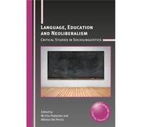 Language Education & Neoliberalism Mi - Cha Flubacher, Alfonso Del Percio (Auteur)