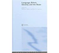 Language, Ethnic Identity And the State Na (Auteur)