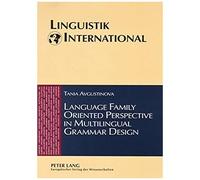 Language Family Oriented Perspective In Multilingual Grammar Design