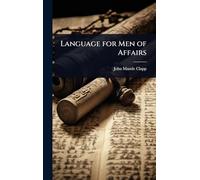 Language for Men of Affairs