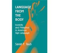 Language from the Body - Taub Sarah F. Gallaudet University Washington DC - Cambridge University Press - Livre en Anglais - Paperback Taub Sarah F. Gallaudet University Washington DCTaub Sarah F. Gall