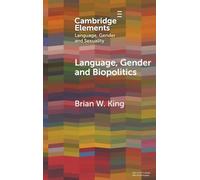 Language, Gender and Biopolitics: Meaning-Making and Intersex Variations in Healthcare