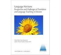 Language Horizons: Perspective and Challenges of Traslation and Language Teaching in Ukranie