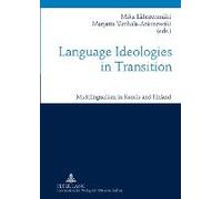 Language Ideologies In Transition: Multilingualism In Russia And Finland (Hardcover) Mika Laehteenmaeki, Marjatta Vanhala - Aniszewski (Auteur)