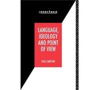 Language Ideology and Point of View by Paul Simpson Paperback Book Simpson, Paul, Simpson, Paul (Auteur)