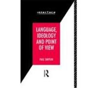 Language, Ideology and Point of View Simpson, Paul, Simpson, Greg Ed. (Auteur)