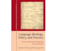 Language Ideology, Policy, and Practice
