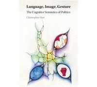 Language Image Gesture - Christopher Lancaster University Hart - Cambridge University Press - Livre en Anglais - Hardback Christopher Lancaster University HartChristopher Lancaster University Hart (Au