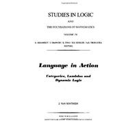 Language In Action: Categories, Lambdas And Dynamic Logic