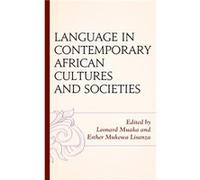Language in Contemporary African Cultures and Societies Language in Contemporary African Cultures and Societies (Auteur)