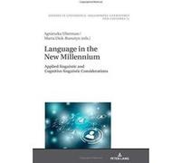 Language in the New Millennium: Applied-linguistic and Cognitive-linguistic Considerations (Studies in Linguistics, Anglophone Literatures and Cultures) - [Version Originale] Inconnu (Auteur)