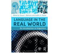 Language in the Real World Susan J. Behren (Auteur)