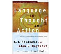Alan R. Hayakawa, Samuel Ichiy-E Hayakawa – Language in Thought and Action – Cinquième édition
